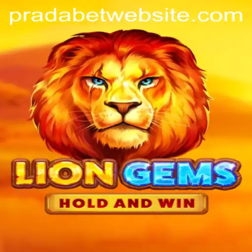 Exploring the Enchanting World of LionGems: A Unique Adventure with PRADA BET